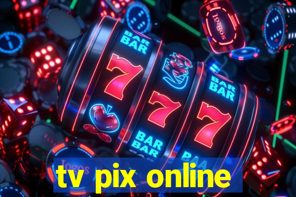 tv pix online